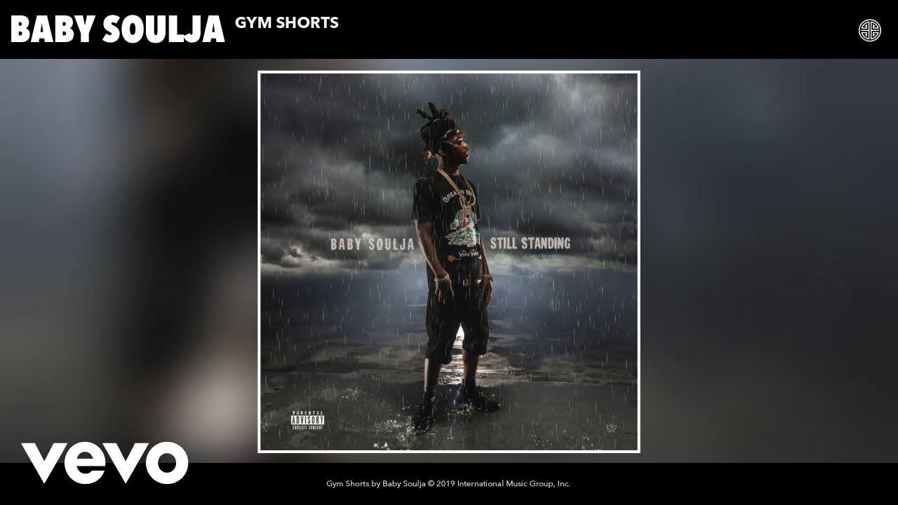 Baby Soulja - Gym Shorts (Audio)