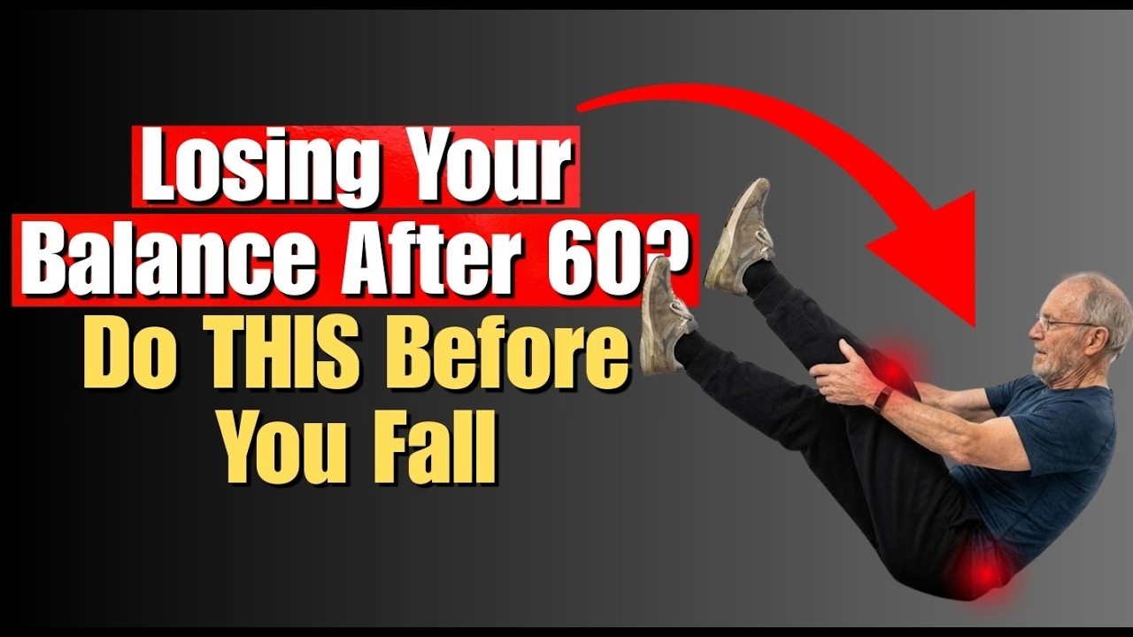 Losing Your Balance After 60? Do THIS Before You Fall! (Simple Daily Fix)