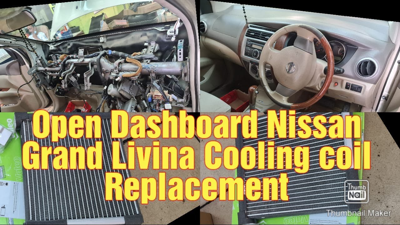 Cara Cara Membuka Dashboard Nissan Grand Livina Open Dashboard Livina Replacement Cooling coil