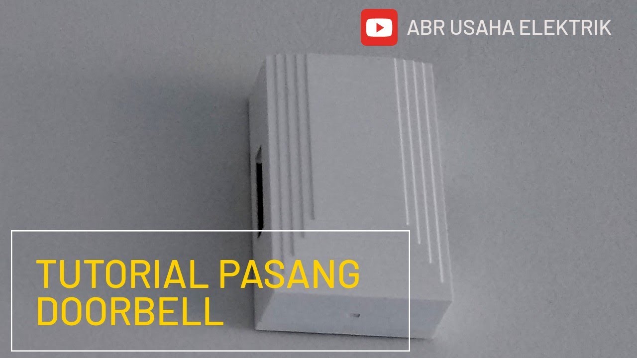 Tutorial DIY pemasangan door bell elektrik