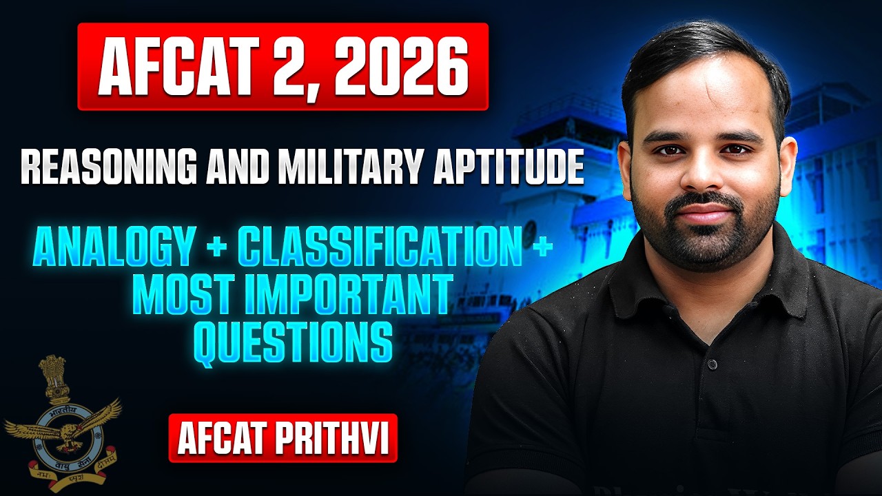 AFCAT Reasoning and Military Aptitude: Analogy + Classification + MIQs For AFCAT 2 2026 Exam | IAF