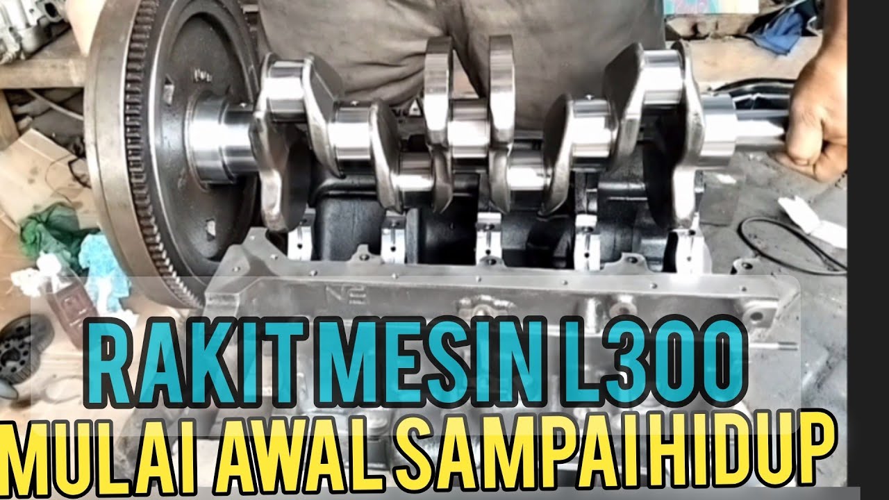 PERAKITAN MESIN L300 Diesel 2014 @syaifulmontir8351 