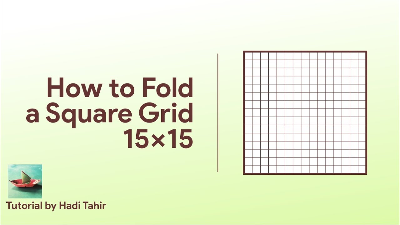 Origami Basics Tutorial: Folding a 15-division square grid (15x15)