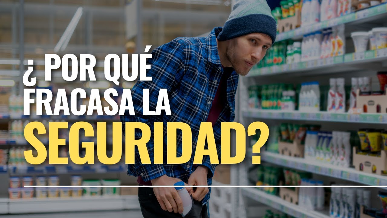 ¿Por qué fracasan las estrategias de seguridad?