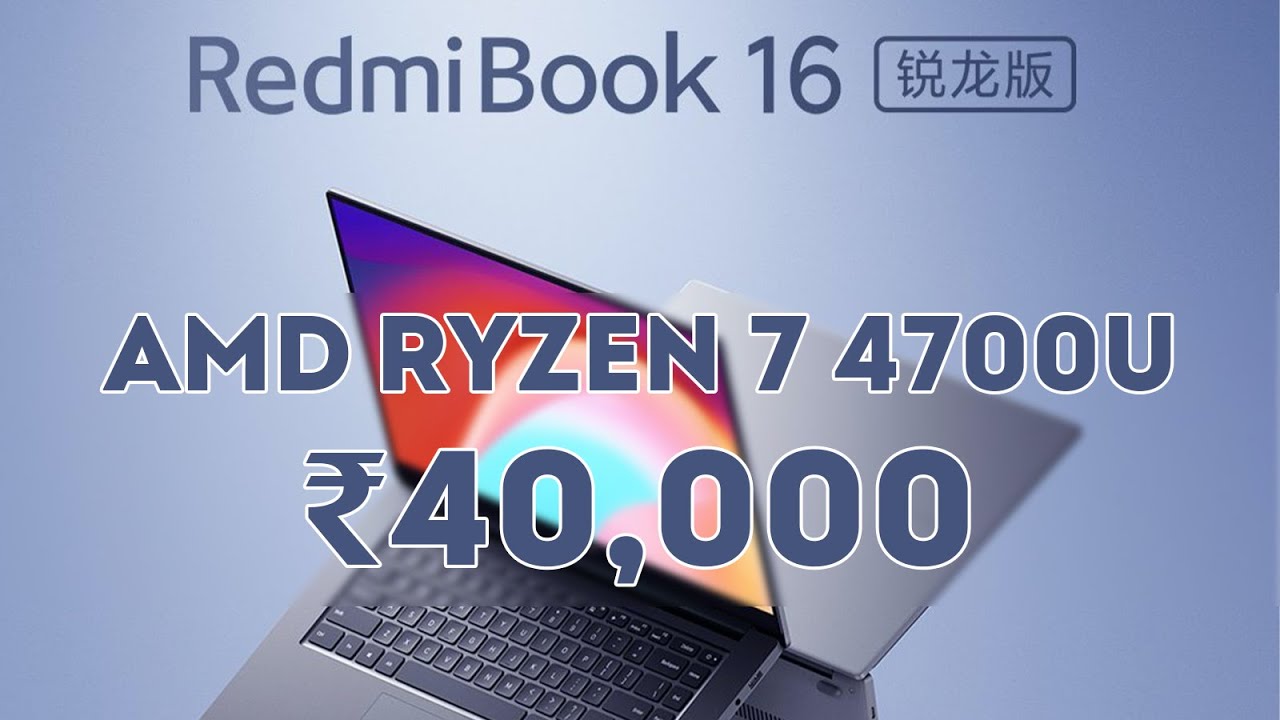 RedmiBook 16 Launched | AMD Ryzen 4000 | Starts at Rs 40,000
