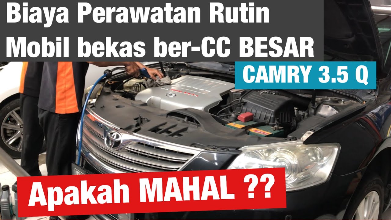 PERAWATAN RUTIN CAMRY 3.5Q