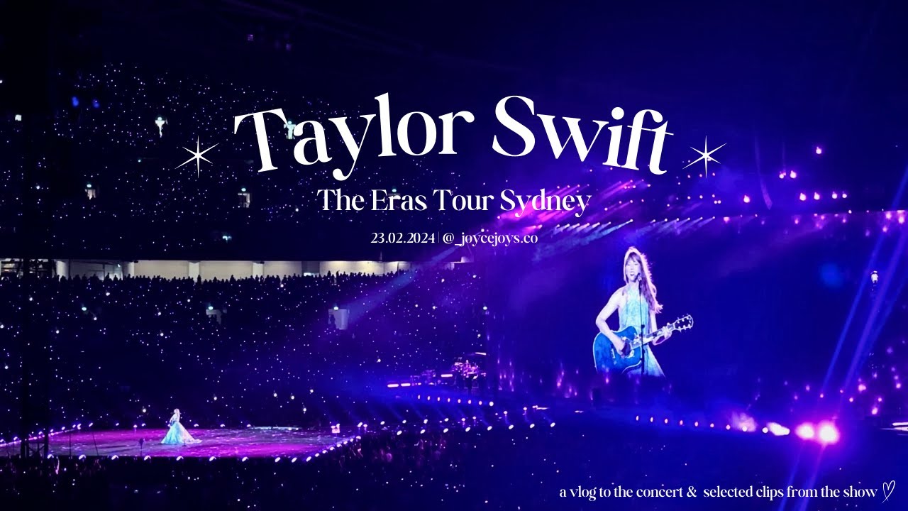 Taylor Swift live in Sydney | Clips from The Eras Tour | 23 February 2024 ✨💜 | 我居然被邀請去看泰勒絲的演唱會😳✨💜
