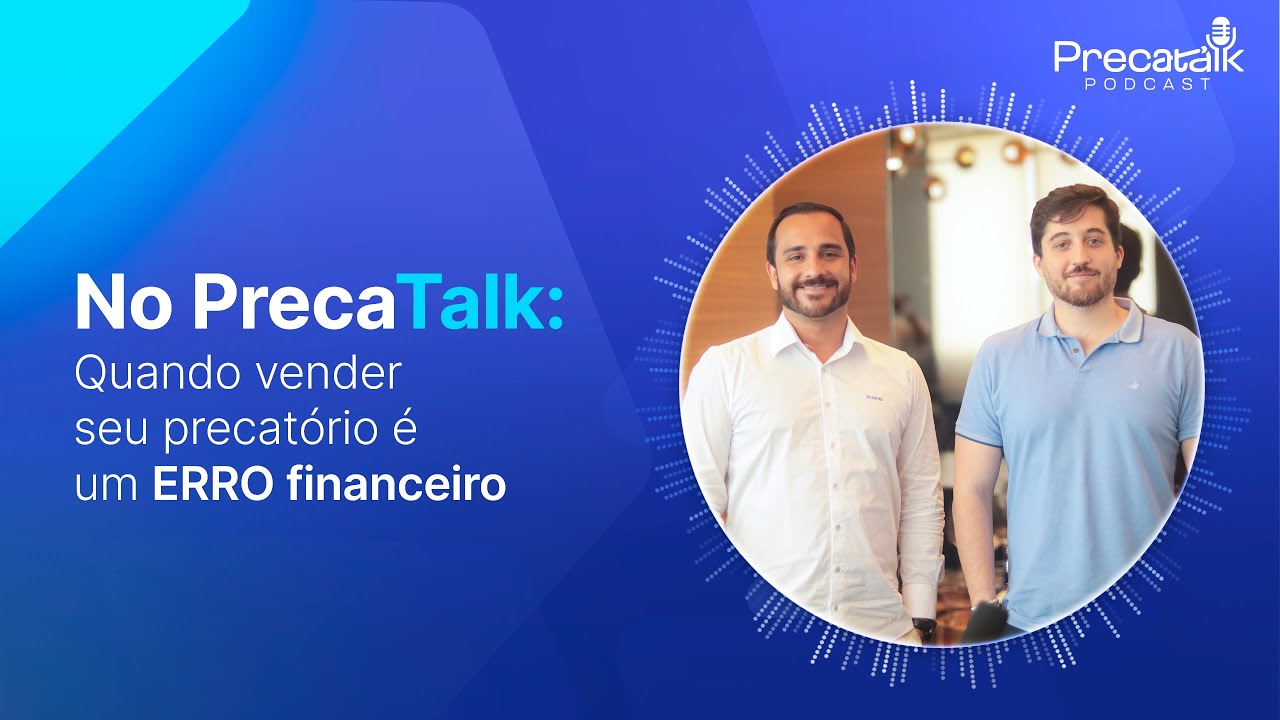 Quando vender seu precatório é um ERRO financeiro