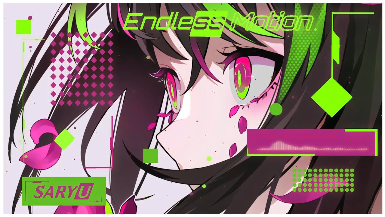 SARYUU - Endless Motion