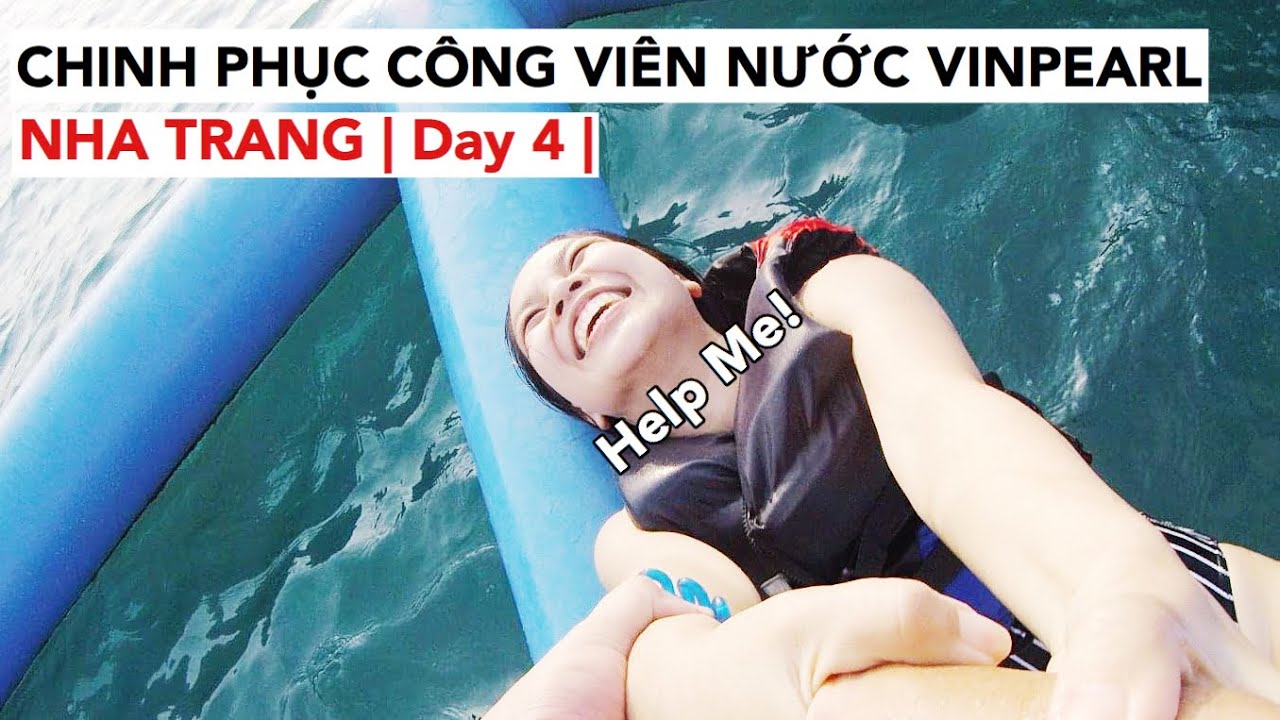 SongThuVlog: TÉ SML CHINH PHỤC NHÀ PHAO TRÊN BIỂN| Vinpearlland Water Park (Nha Trang Trip Day 4)