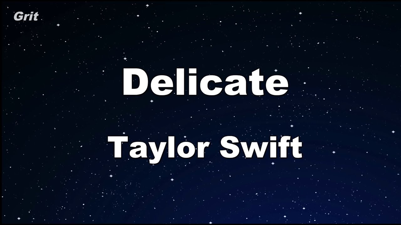 Delicate - Taylor Swift Karaoke 【No Guide Melody】 Instrumental