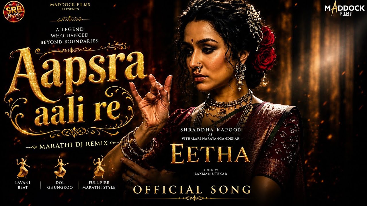 Eetha - Official song | Apsra Aali | Shradha kapoor | Aarohi Beats | Song Out Now | Eetha Song 2026