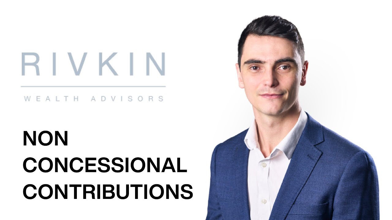 Non Concessional Contributions