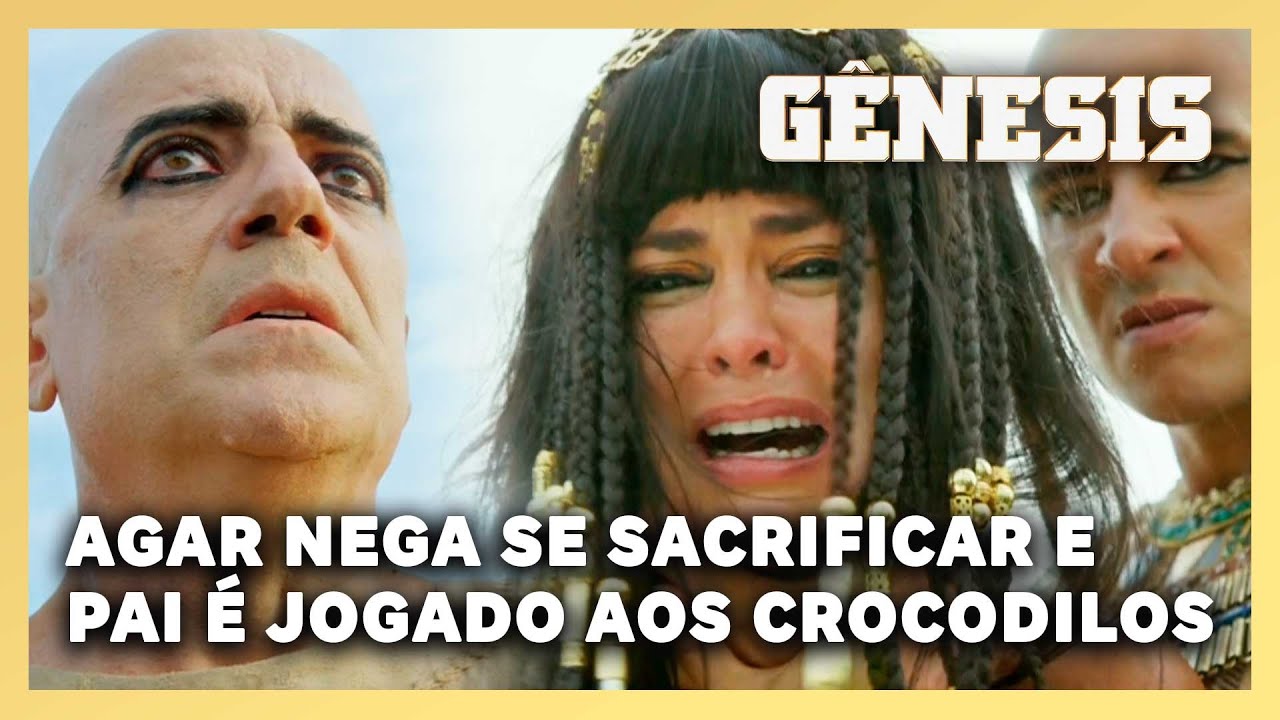 NOVELA GÊNESIS: Agar nega se sacrificar pelo pai e ele é jogado aos crocodilos