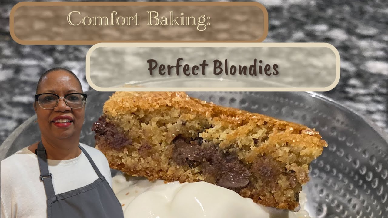 Comfort Baking: Perfect Blondies