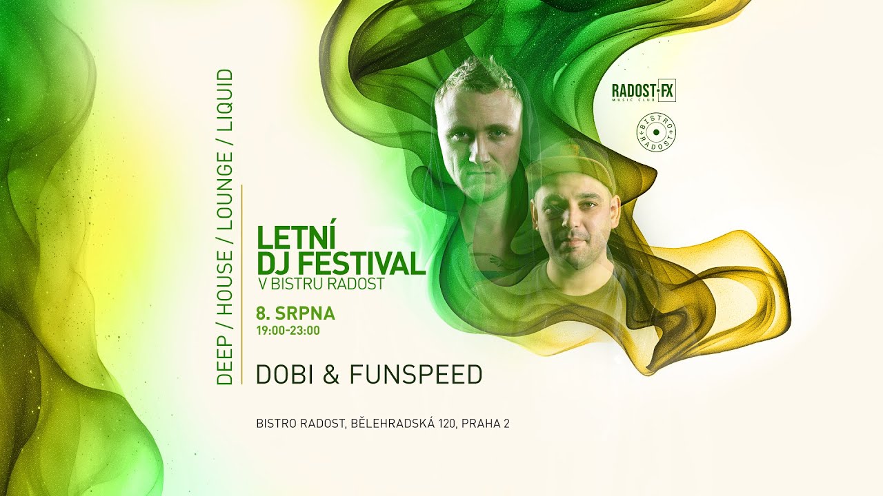 Dobi & Funspeed | Letní DJ Festival @ Bistro Radost - 8.8.2025