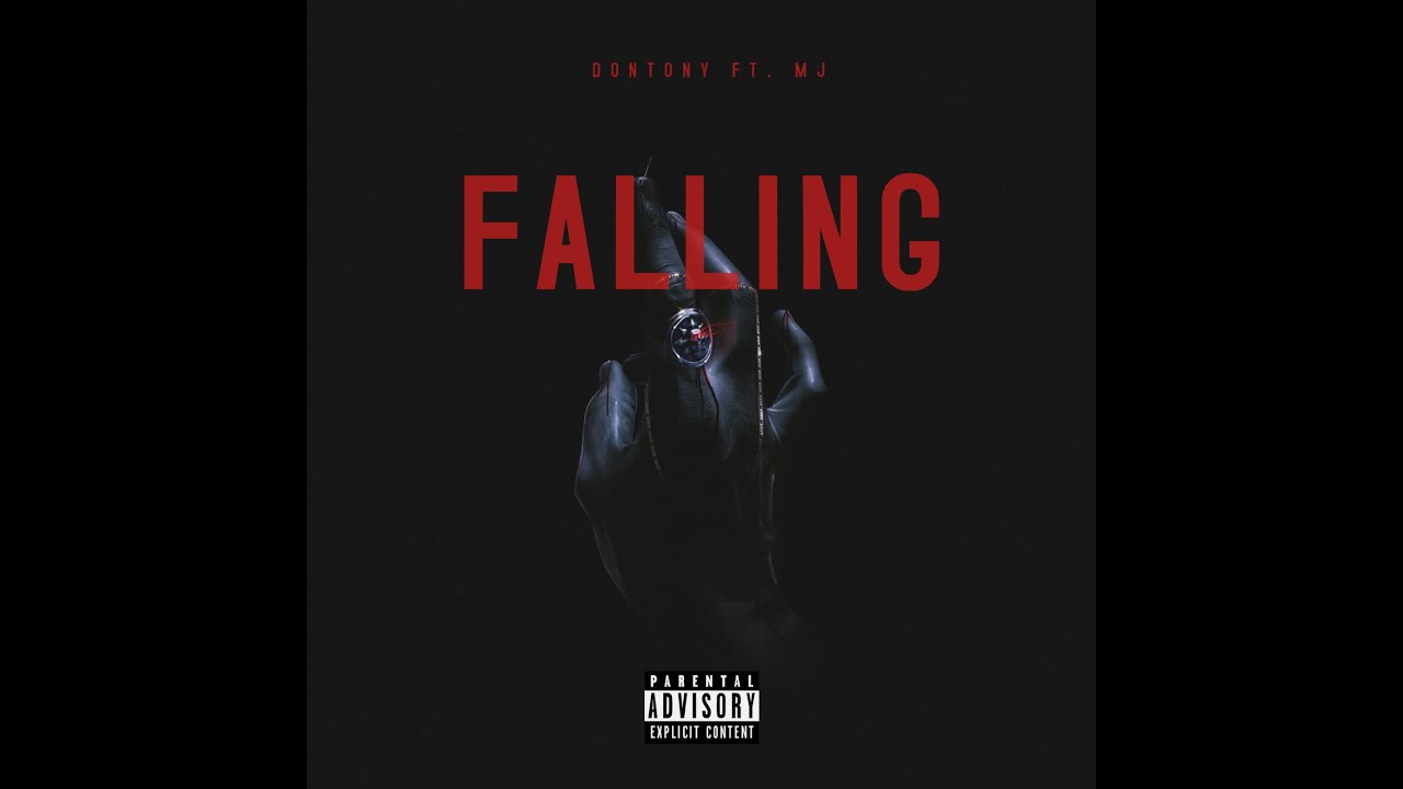 FALLING | DONTONY FT. MJ