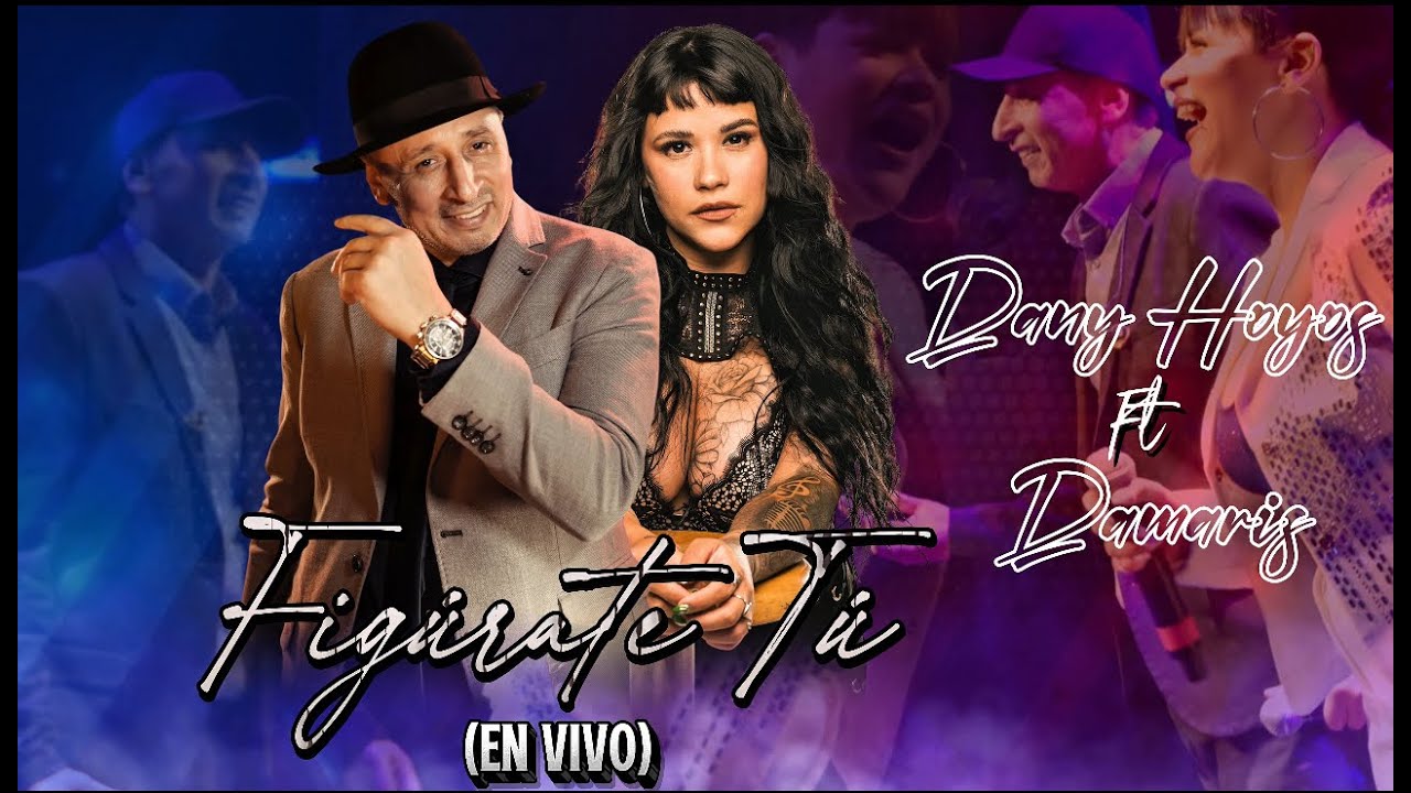 DANY HOYOS ft DAMARIS | Figurate Tu  ( En Vivo Teatro Gran Rivadavia )