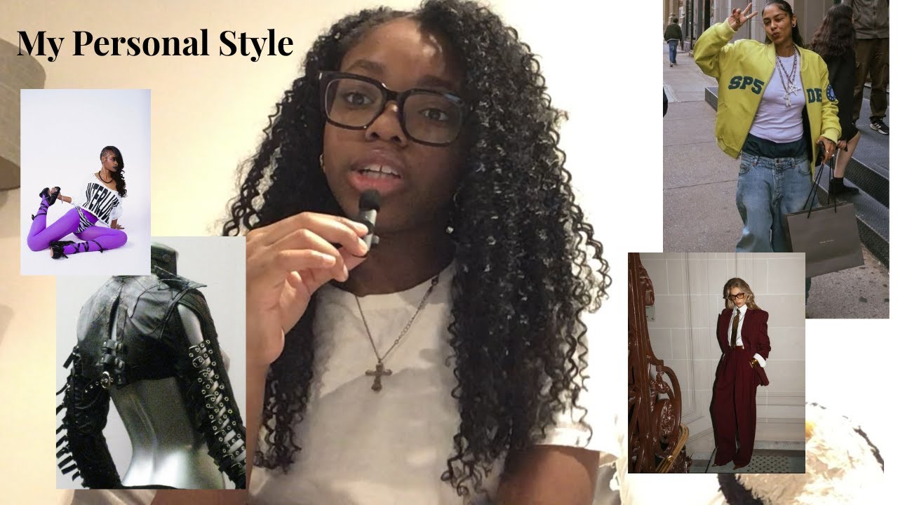 Ep. 1: My Personal Style