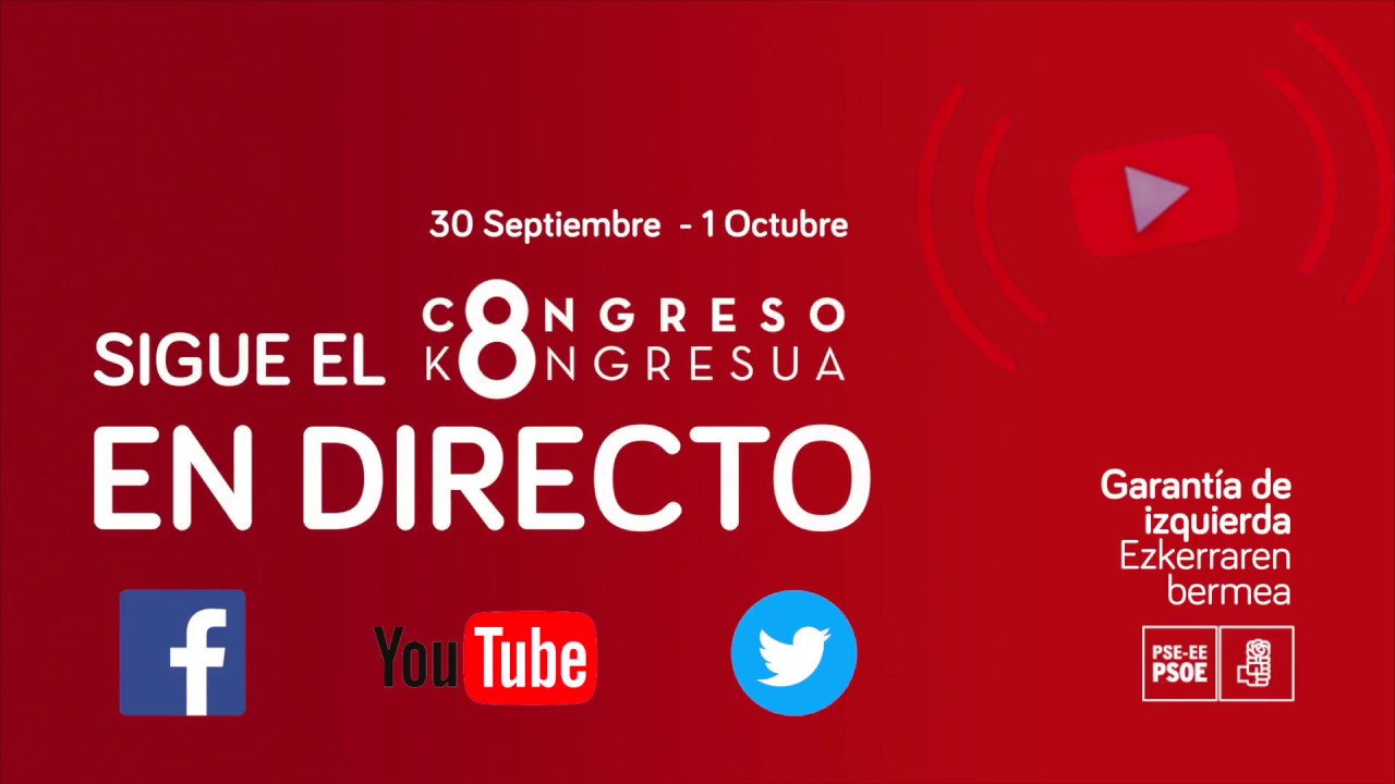 Sigue en directo el 8&ordf; Congreso del PSE-EE #Garant&iacute;aDeizquierda