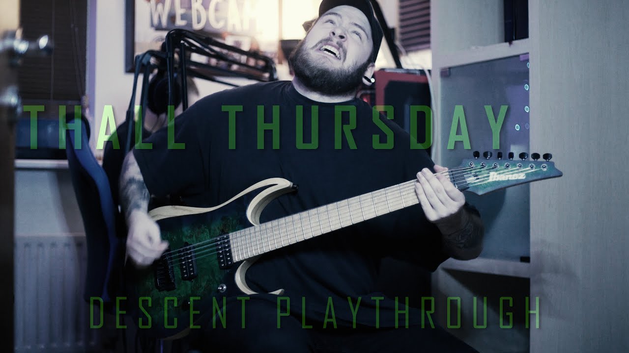 Thall Thursday 09.12.21 - Descent Guitar Playthrough