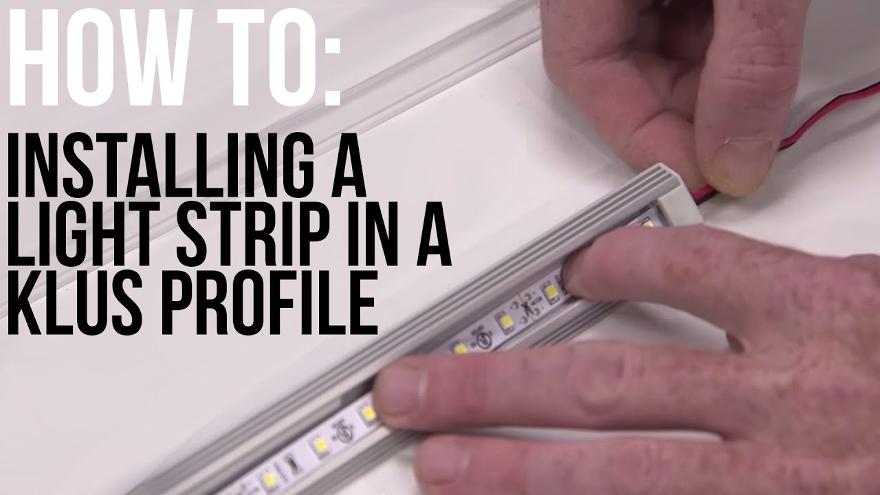 How to Install 1 Meter Light Strip in a KLUS 1 Meter Profile