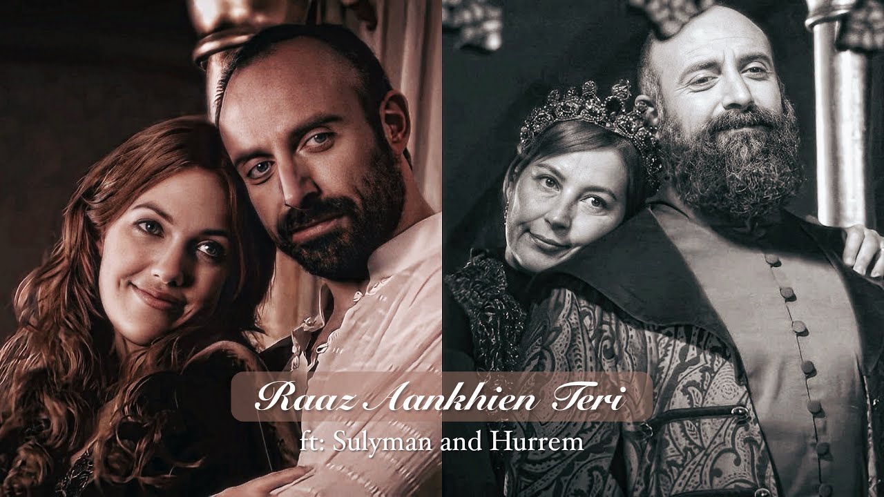 Raaz Aankhein Teri | Hurrem X Sulyman | magnificent century ( hindi song edit )