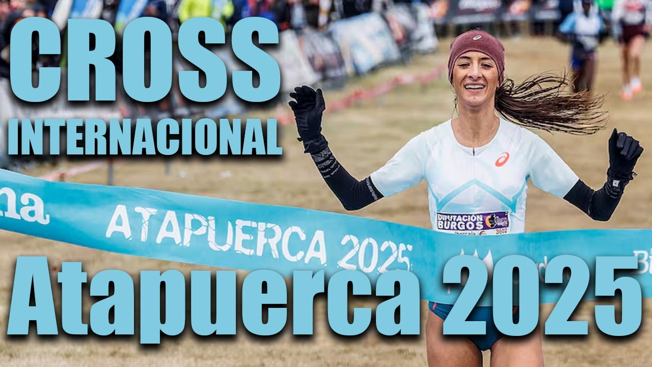 Cross Internacional de Atapuerca 2025 | Élite Femenina y Masculina