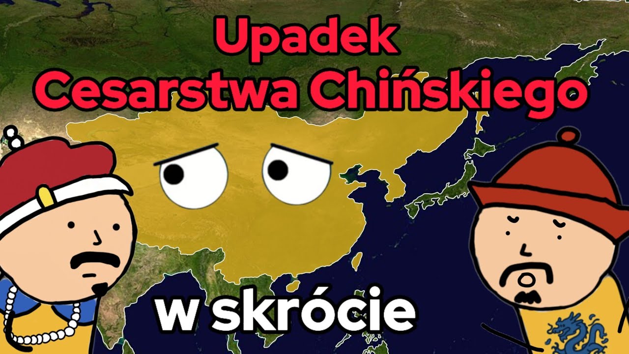 Upadek Cesarstwa Chińskiego w skrócie - Polski Oversimplified 