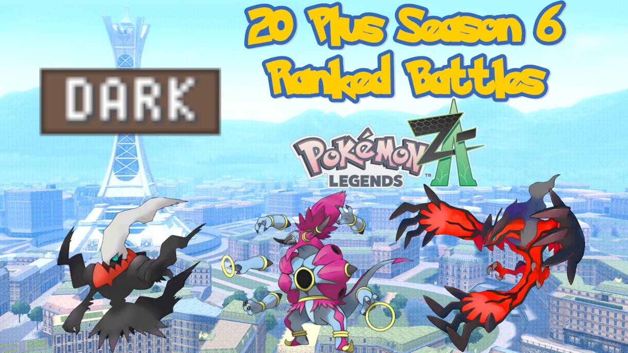 Dark Type Legendaries In Season 6 - 20 Plus Pokemon Legends Z-A Ranked Battles No Commentary