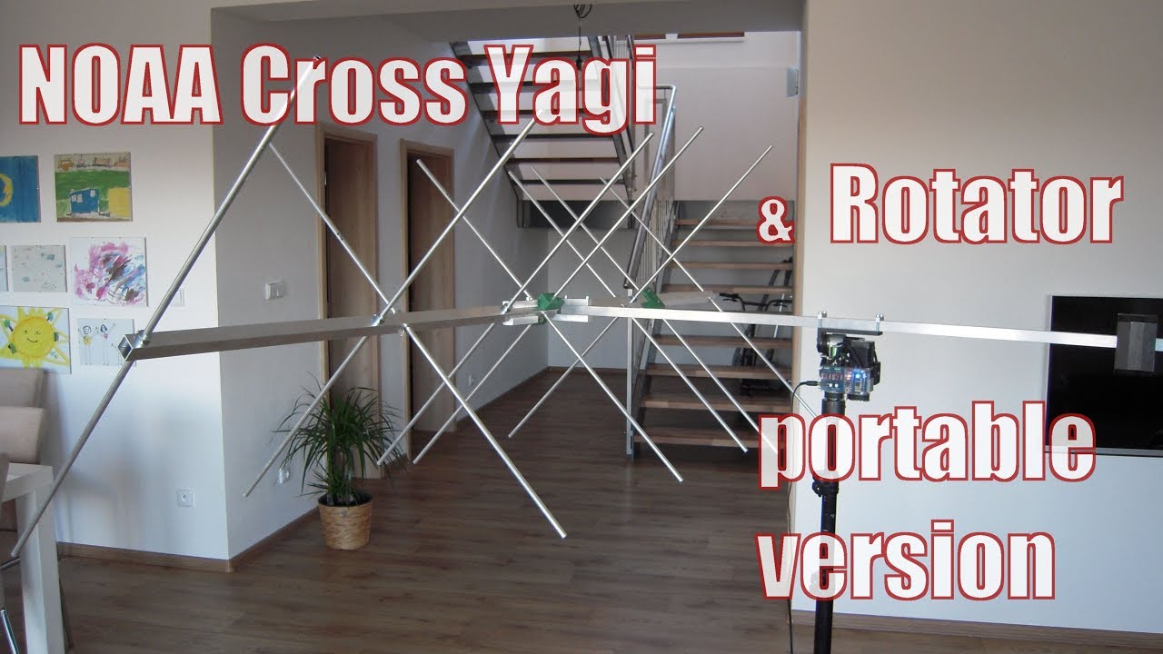 NOAA Cross Yagi & Antenna Rotator