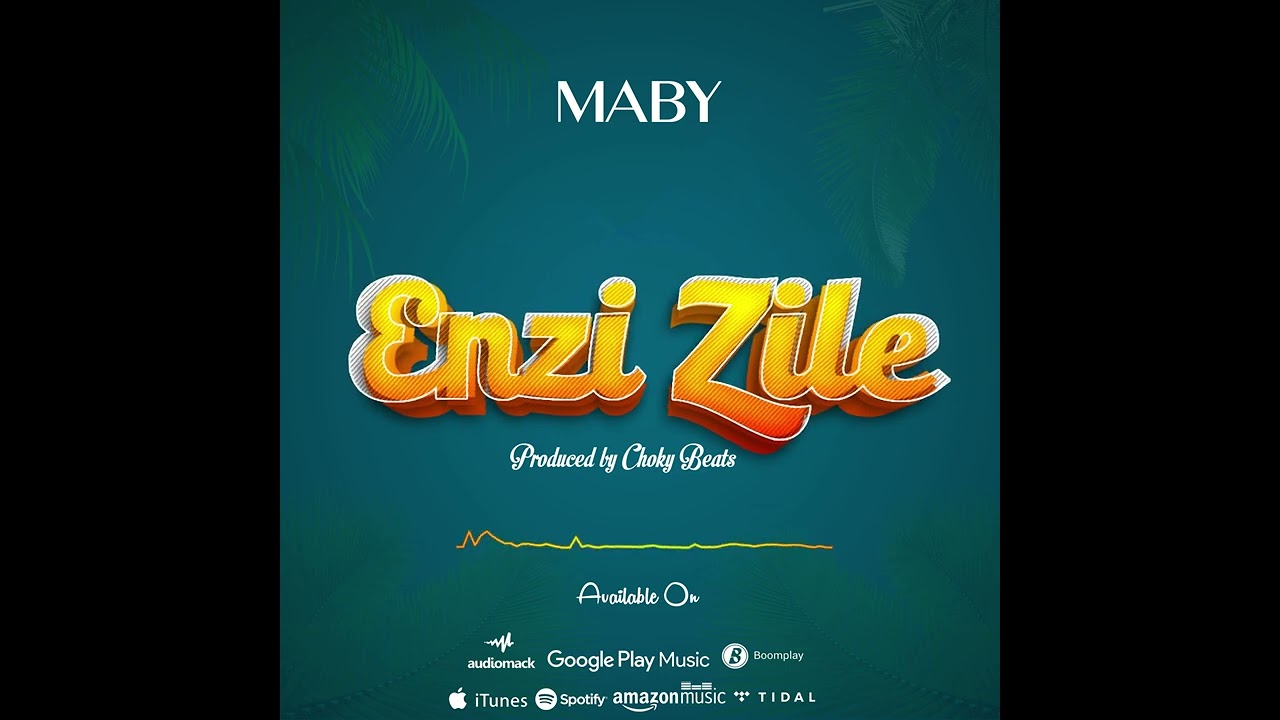 MABY-ENZI ZILE(Official Audio)