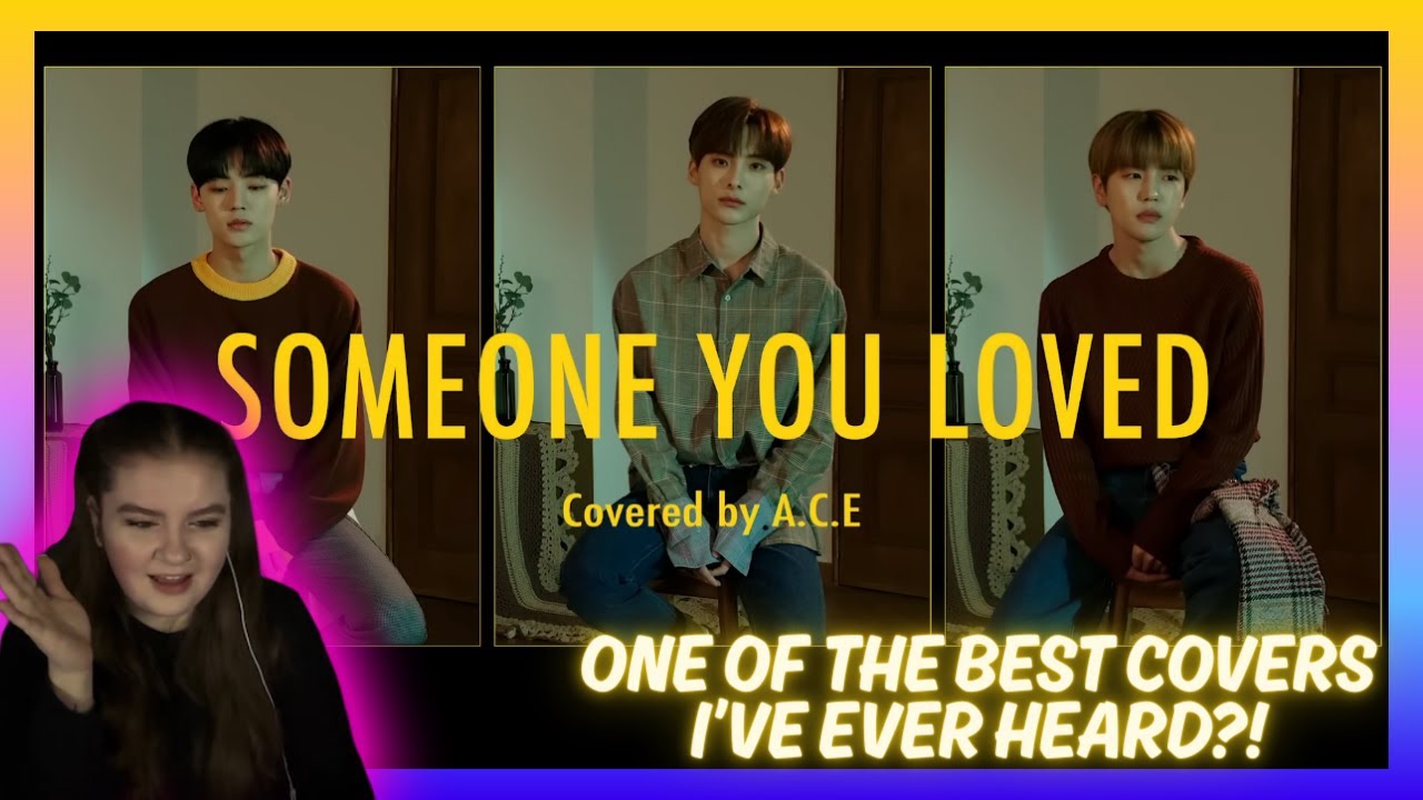 РЕАКЦИЯ НА ПЕРВОЕ ИСПОЛНЕНИЕ КАВЕРА &laquo;SOMEONE YOU LOVED&raquo; A.C.E. (에이스) В ИСПОЛНЕНИИ ЛЬЮИСА КАПАЛЬДИ...