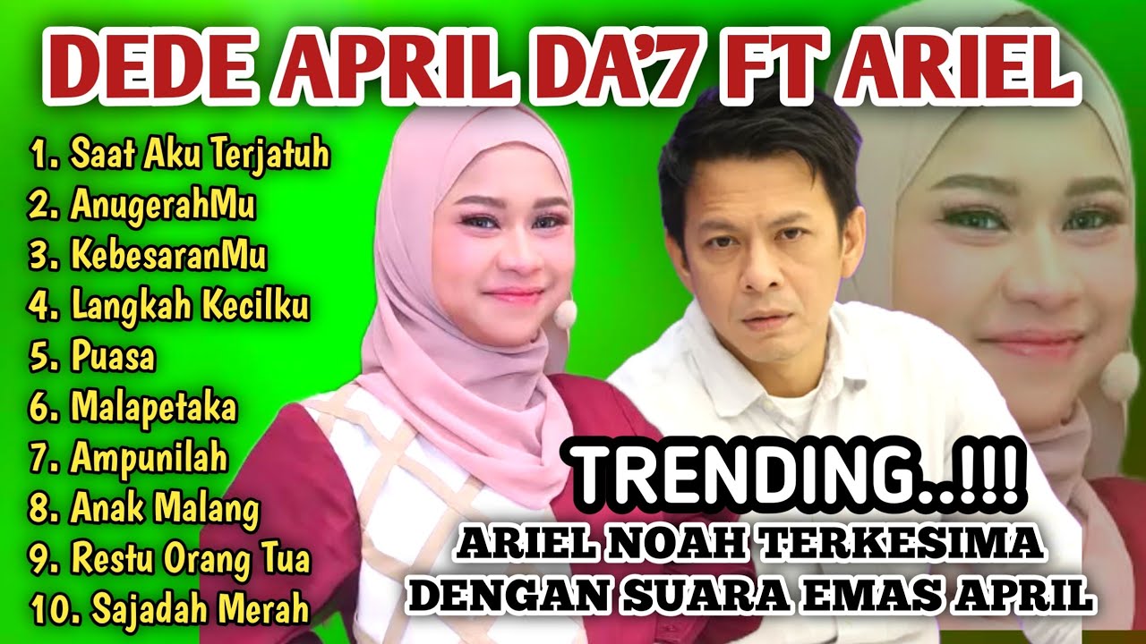 Terbaru‼️Ariel Noah Feat Dede April DA7 | Album Religi Terbaru |  Suara Emasnya Bikin Menyentuh Hati