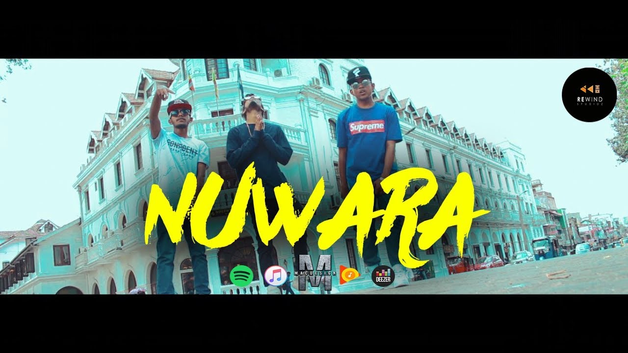 Nuwara-T Nyn & LilMac .ft. Nish - Official  Music Video
