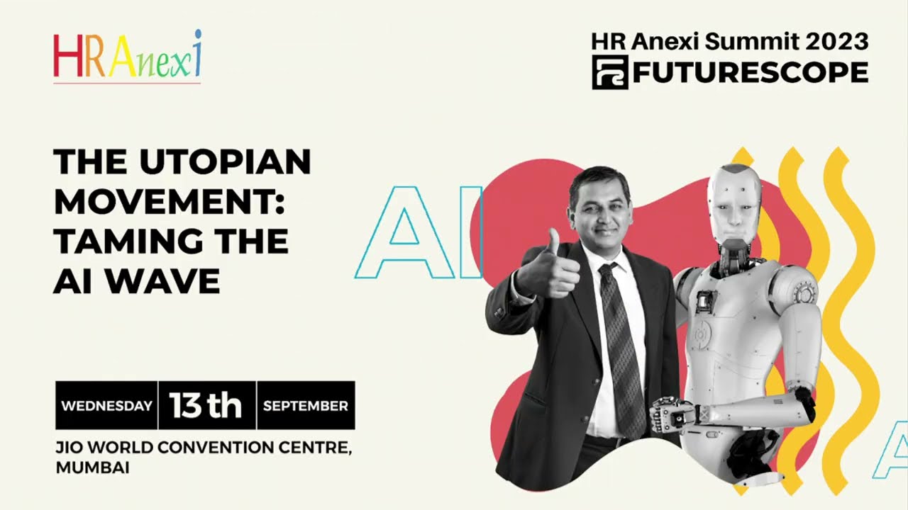 Highlights of the HR Anexi Summit 2023: Futurescope