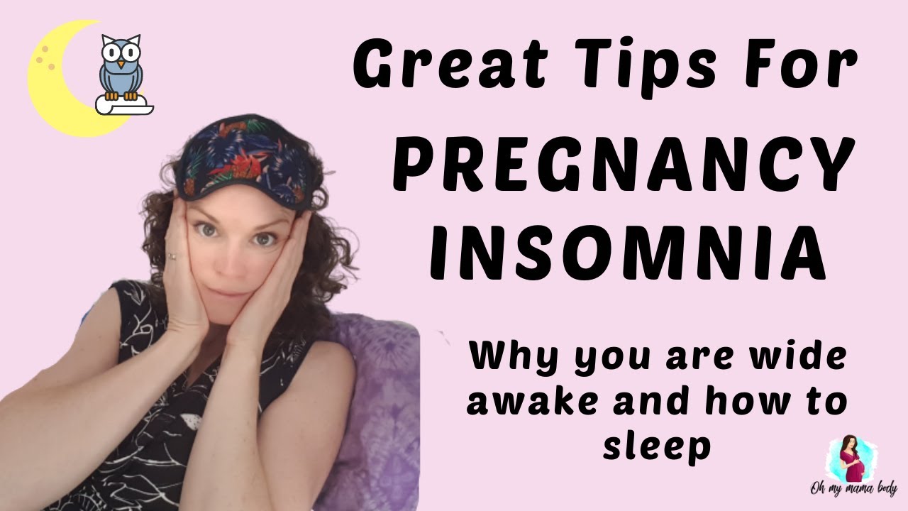 Tips for Insomnia During Pregnancy
