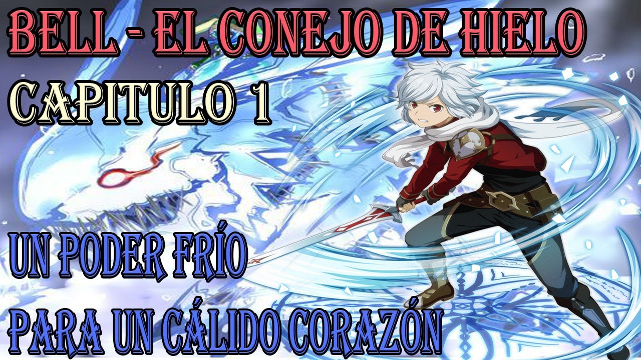 Bell El Conejo De Hielo || Capítulo 1 || Un Poder Frío Para Un Cálido Corazón