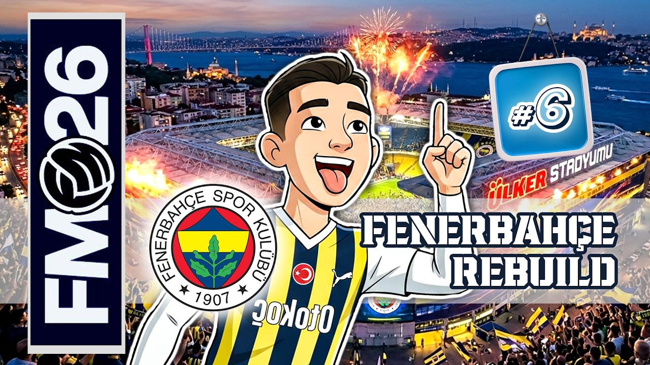 Şampiyonlar Ligi Sonrası Reaksiyon !!! | Fenerbahçe Rebuild #6 | Football Manager 26 | #fm26