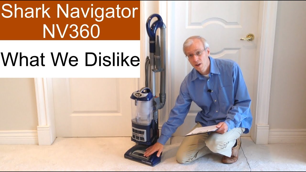 What We Dislike about the Shark Navigator Deluxe NV360