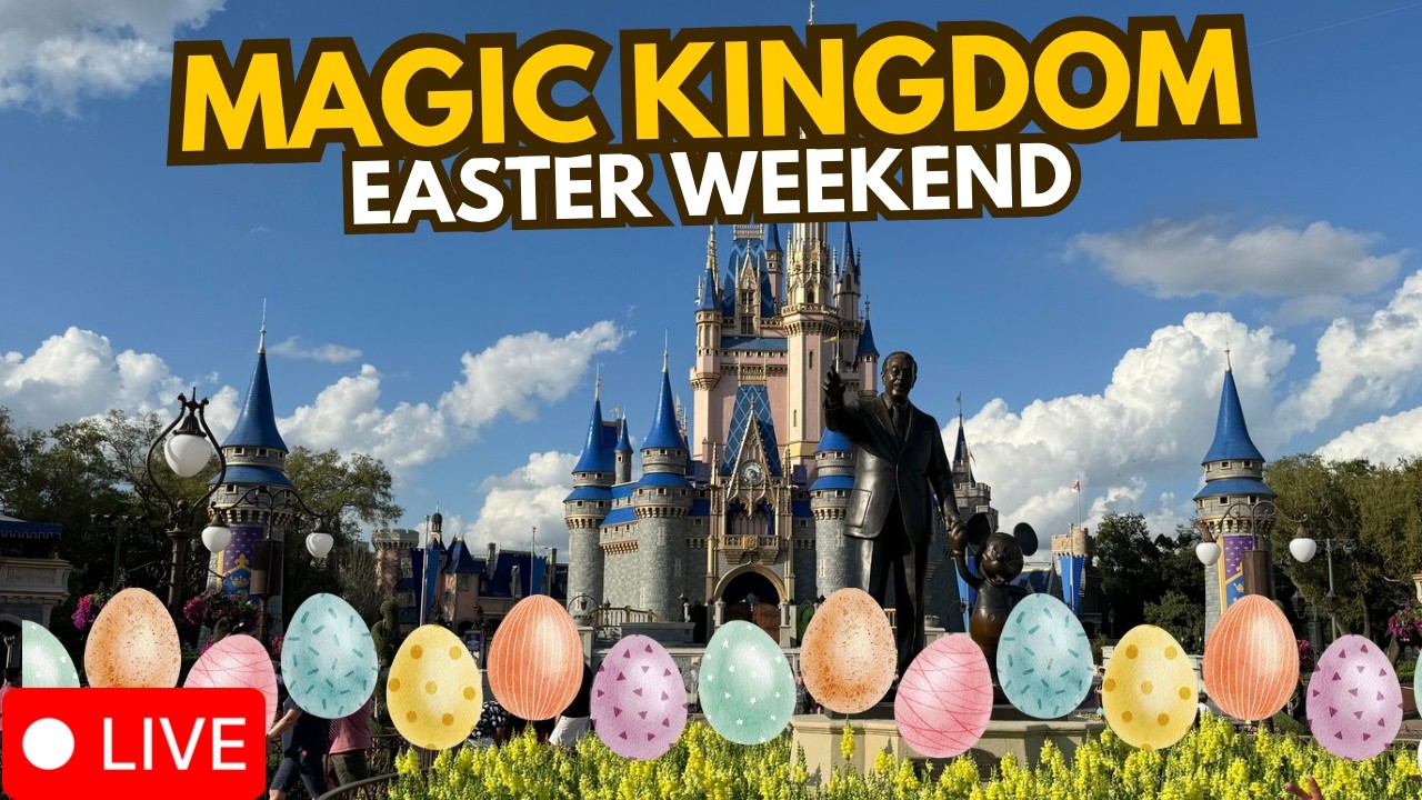 🔴 Live: Disney's Magic Kingdom Easter Weekend  -  Walt Disney World 04.04.2026