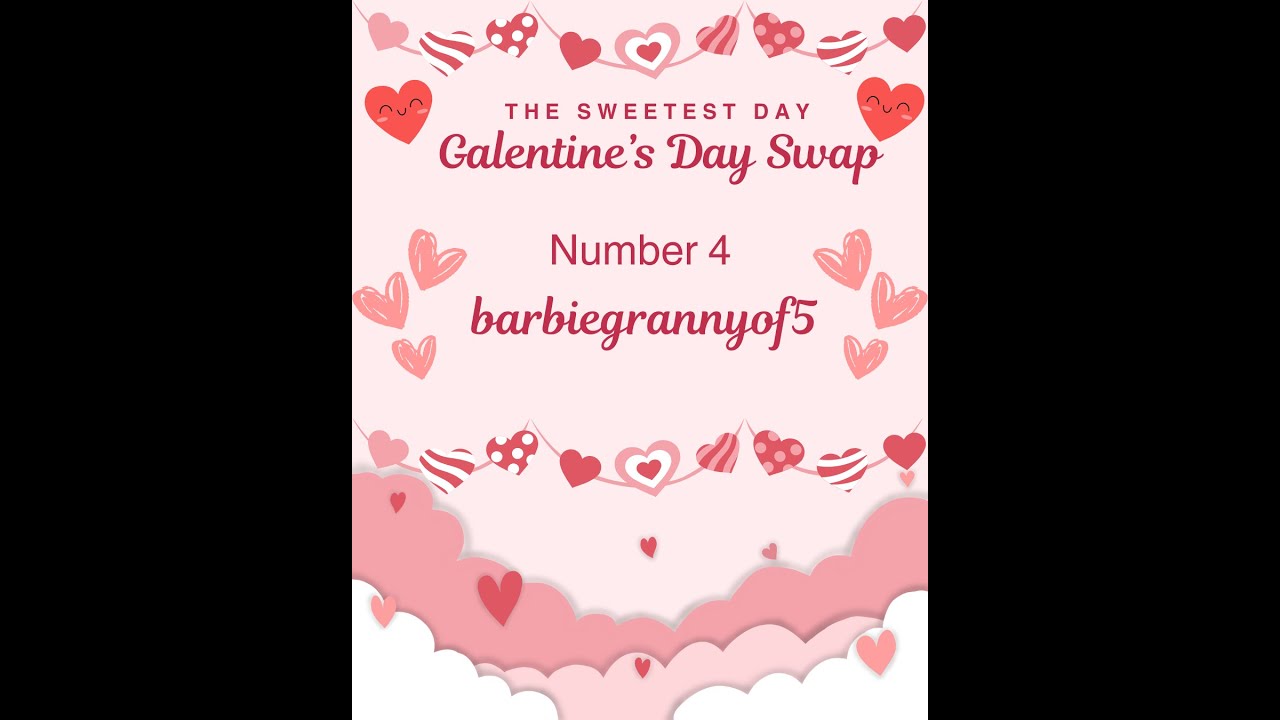 Galentine's Day Swap Reveal #4 barbiegrannyof5