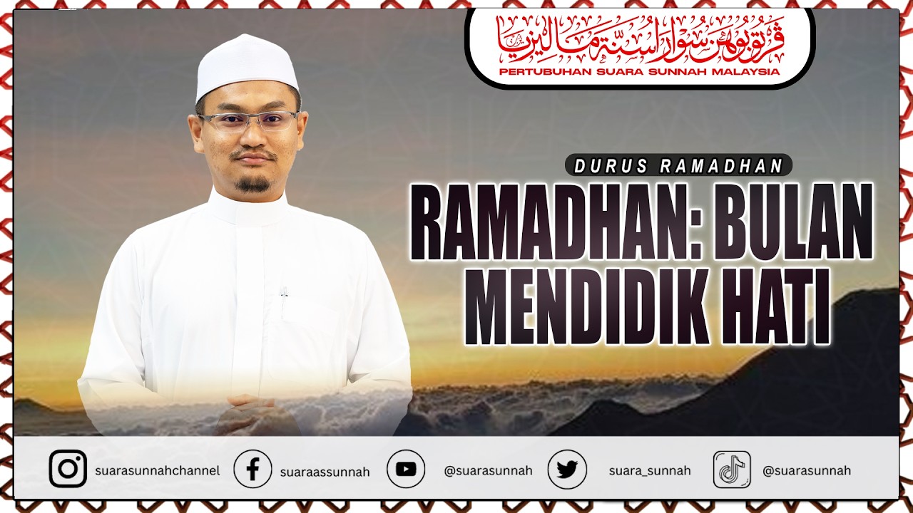 24 Februari 2026 DURUS RAMADHAN Ustaz Mohd Rizal Bin Azizan