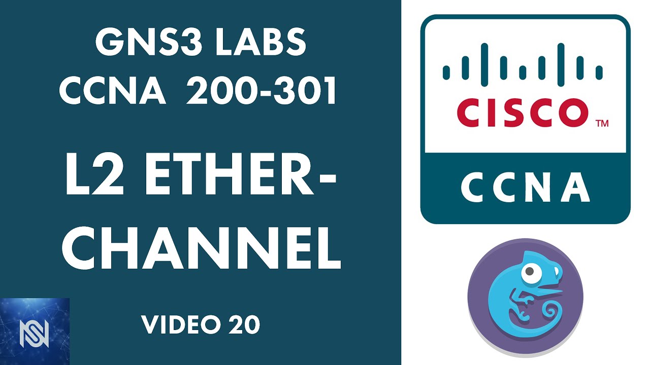 How to Configure Layer 2 Etherchannel on Cisco - Video 20 GNS3 Labs for CCNA