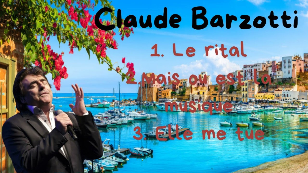 Claude Barzotti: Trois belles chansons nostalgiques