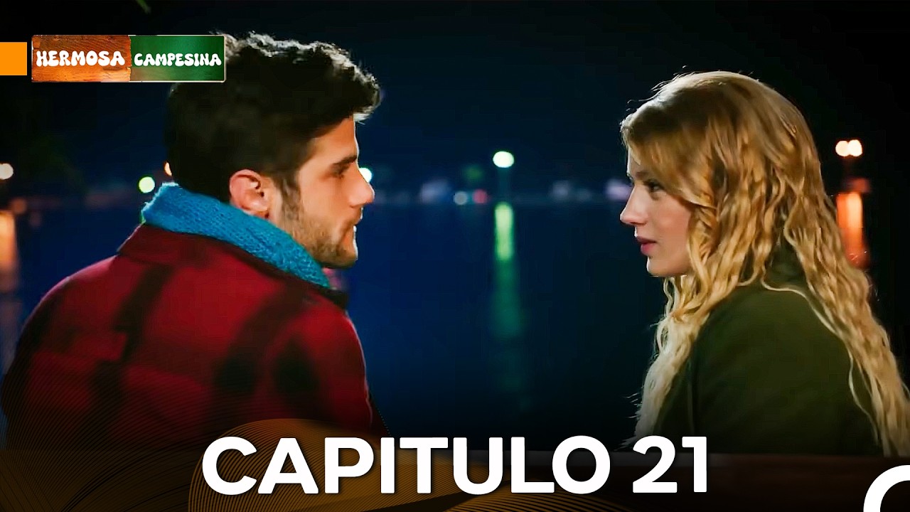 Hermosa Campesina Capítulo 21 (Doblado en Español) La Versión Larga