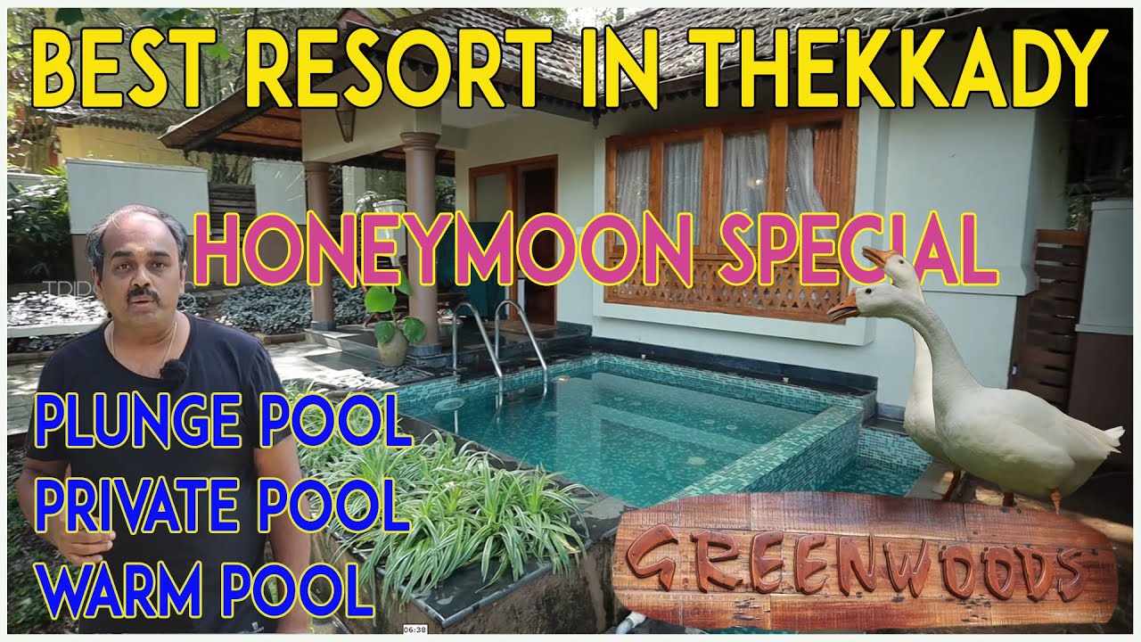 Private pool villa | Plunge pool Honeymoon suit | 5 star resort | Greenwoods Thekkady