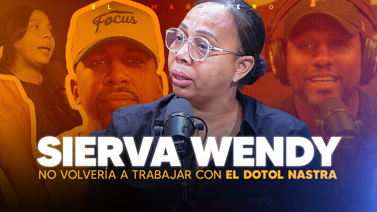 No vuelvo a trabajar con El Dotol Nastra y pone en su puesto a Enrique Quailey - Sierva Wendy