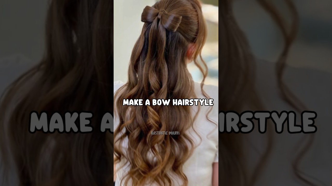 Bow hairstyle 😍 #fypシ゚ #hairstyle #viralshort #aesthetic #bow