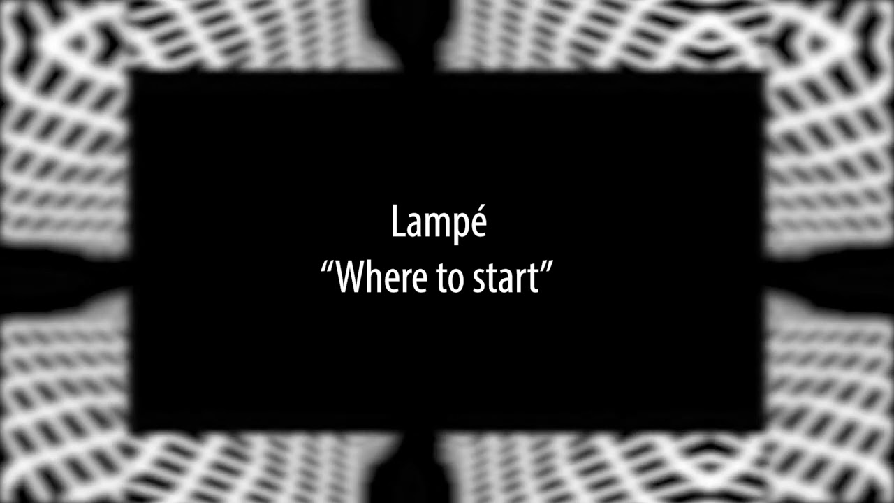 Lamp&eacute; - Where to start (Subios Records)